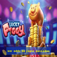 ver odds de jogos passados